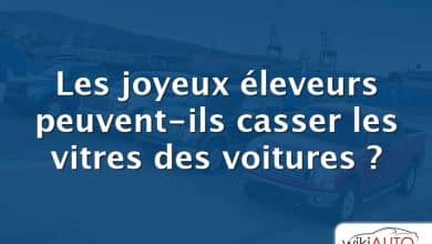 Les joyeux éleveurs peuvent-ils casser les vitres des voitures ?